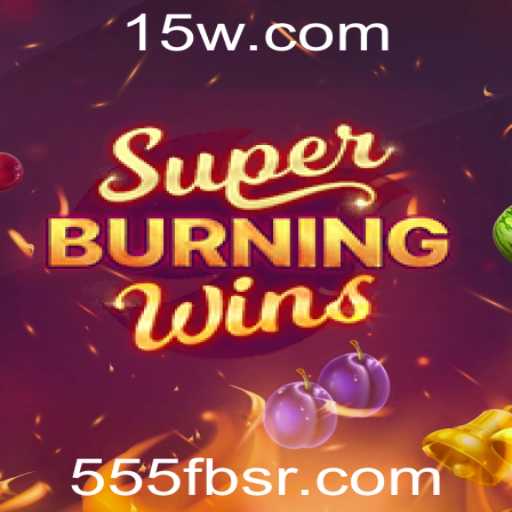 Descubra o Mundo de SuperBurningWins: Um Jogo de Slots Inovador